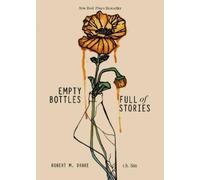 Robert M. Drake r.h. Sin Empty Bottles Full of Stories (Tascabile)