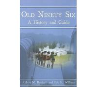 Robert M. Dunkerly Eric K. Williams Old Ninety Six (Tascabile)