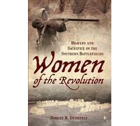 Robert M. Dunkerly Women of the Revolution (Tascabile)