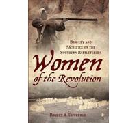 Robert M. Dunkerly Women of the Revolution (Tascabile)