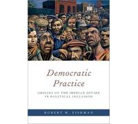 Robert M. Fishman Democratic Practice (Tascabile)