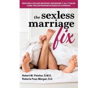 Robert M Fleisher Roberta Foss-Morga The Sexless Marriage Fi (Copertina rigida)