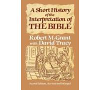 Robert M. Grant A Short History of the Interpretation of the Bible (Tascabile)