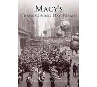 Robert M. Grippo Christopher Hoskins Macy's Thanksgiving Day Parade (Tascabile)