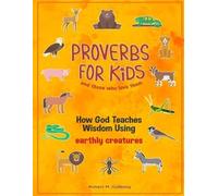 Robert M Gullberg Proverbs for Kids and those who love them (Tascabile)