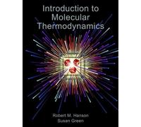 Robert M. Hanson Susan Gree Introduction to Molecular Thermodynamic (Tascabile)