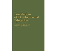 Robert M. Hashway Foundations of Developmental Education (Copertina rigida)