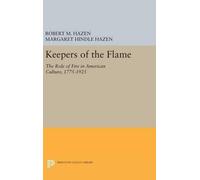 Robert M. Hazen Margaret Hindle Hazen Keepers of the Flame (Copertina rigida)