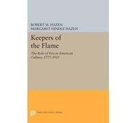 Robert M. Hazen Margaret Hindle Hazen Keepers of the Flame (Tascabile)
