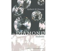 Robert M. Hazen The Diamond Makers (Tascabile)