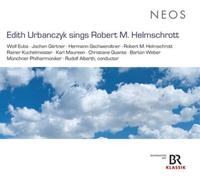 Robert M. Helmschrott Edith Urbanczyk Sings Robert M. Helmschrott (CD) Album