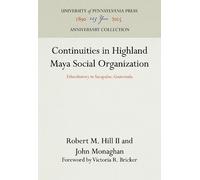 Robert M. Hill II Joh Continuities in Highland Maya Social Or (Copertina rigida)