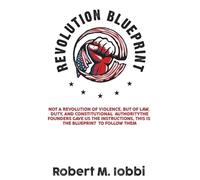Robert M Iobbi Revolution Blueprint (Copertina rigida)