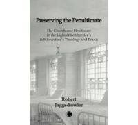 Robert M. Jaggs-Fowler Preserving the Penultimate (Copertina rigida)