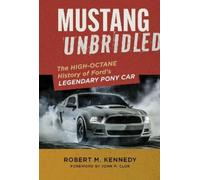 Robert M. Kennedy Mustang Unbridled (Copertina rigida)