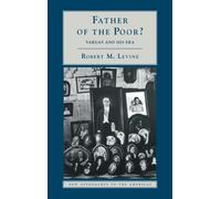 Robert M. Levine Father of the Poor? (Copertina rigida)