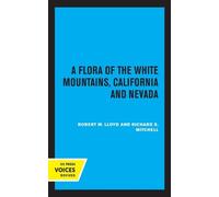 Robert M. Lloyd Richa A Flora of the White Mountains, Califor (Copertina rigida)