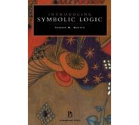 Robert M. Martin Introducing Symbolic Logic (Tascabile)