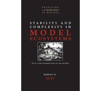 Robert M May Stability and Complexity in Model Ecosystems (Tascabile)