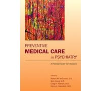 Robert M. McCarron Preventive Medical Care in Psychiatry (Tascabile)
