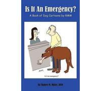 Robert M Miller Is It An Emergency? A Book of Dog Cartoons by RMM (Tascabile)