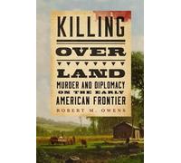 Robert M. Owens Killing Over Land (Copertina rigida)