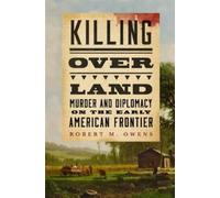 Robert M. Owens Killing Over Land (Tascabile)