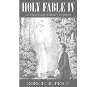 Robert M. Price Holy Fable Volume IV (Tascabile) Holy Fable