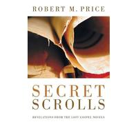 Robert M Price Secret Scrolls (Tascabile)