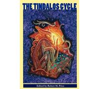 Robert M. Price The Tindalos Cycle (Tascabile)