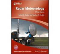 Robert M. Rauber Stephen W. Nesbitt Radar Meteorology (Copertina rigida)