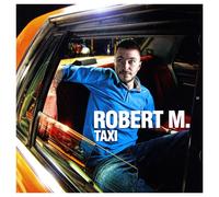 Robert M Robert M.: Taxi (CD)