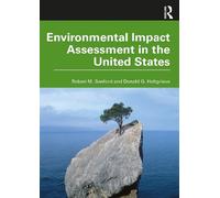 Robert M. Sanford Donald G Environmental Impact Assessment in the U (Tascabile)