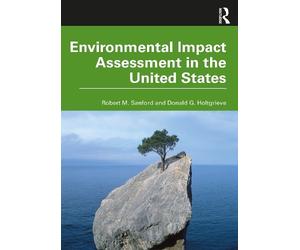 Robert M. Sanford Donald G Environmental Impact Assessment in the U (Tascabile)