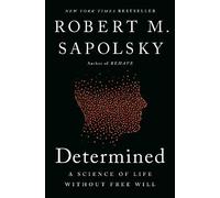 Robert M. Sapolsky Determined (Copertina rigida)