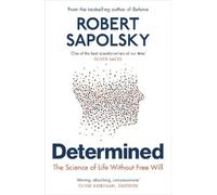 Robert M Sapolsky Determined (Tascabile)