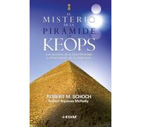 Robert M. Schoc EL MISTERIO DE LA PIRAMIDE DE KEOPS: Los secrtos de (Tascabile)