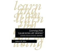 Robert M. Solow Learning from 'Learning by Doing' (Copertina rigida)