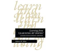 Robert M. Solow Learning from 'Learning by Doing' (Copertina rigida)