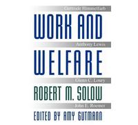 Robert M. Solow Work and Welfare (Copertina rigida)