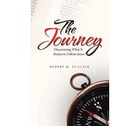 Robert M St Clair The Journey (Tascabile)