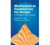 Robert M Stark Mathematical Foundations for Design (Tascabile)