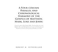 Robert M Suther A Four-Column Parallel and Chronological Harmony of (Tascabile)
