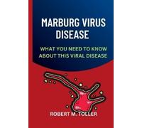 Robert M Toller Marburg Virus Disease (Tascabile)