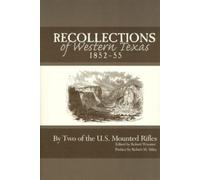 Robert M. Utley Recollections of Western Texas, 1852-55 (Tascabile)