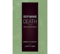 Robert M. Veatch Lainie F. Ross Defining Death (Copertina rigida)