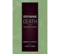 Robert M. Veatch Lainie F. Ross Defining Death (Tascabile)