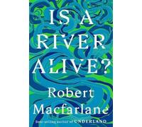 Is a River Alive?