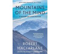 Robert Macfarlane Mountains of the Mind (Tascabile) Landscapes