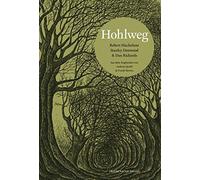 Robert Macfarlane Stanley Donwood Richard Lawrenc Hohlweg (Friedena (Tascabile)